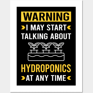 Warning Hydroponics Hydroponic Posters and Art